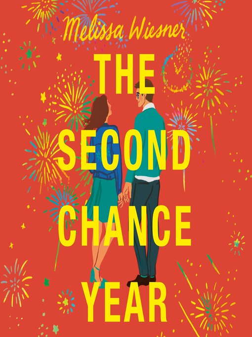Title details for The Second Chance Year by Melissa Wiesner - Available